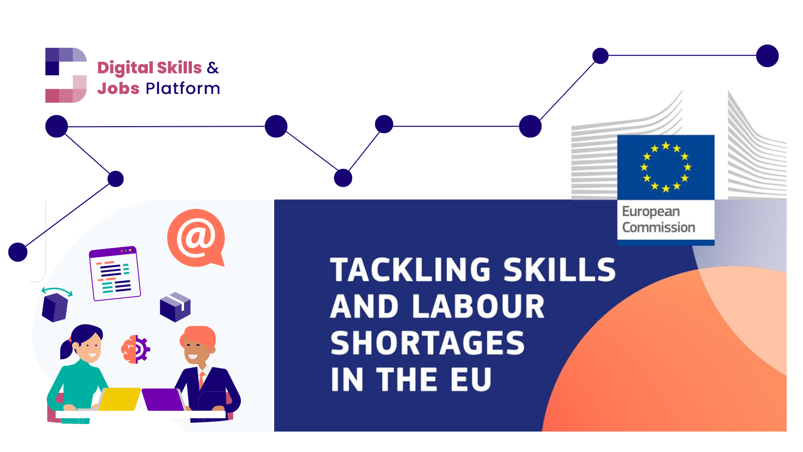 A banner with the logo of the European Commission and the DSJP. On the left side, an illustration with people working with the internet. On the right side, a blue-white banner with text. Text reads: "Tackling skills shortages in the EU"