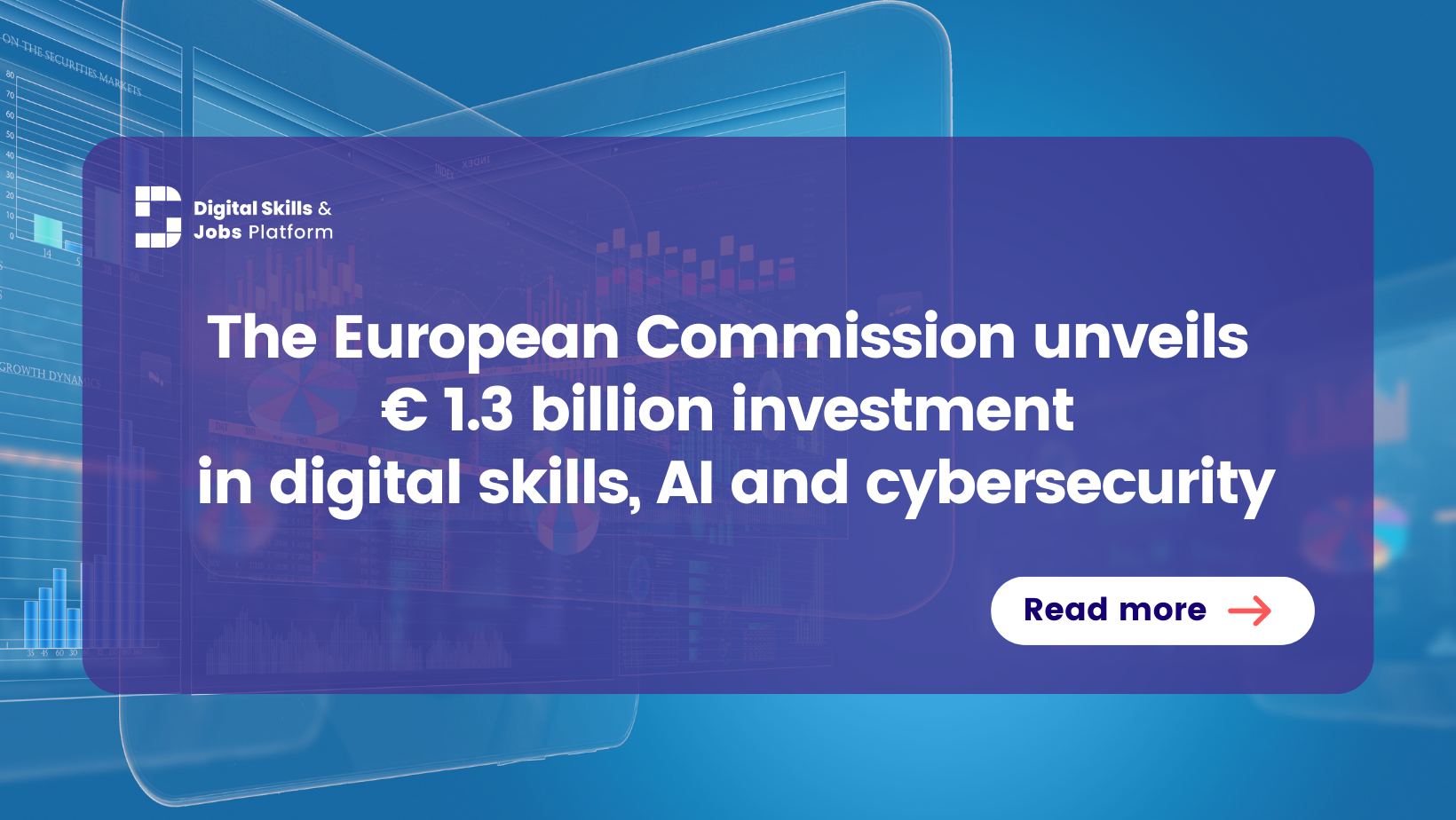 La Commission européenne dévoile 1,3 milliard d’euros d’investissements dans les compétences numériques, l’IA et la cybersécurité
